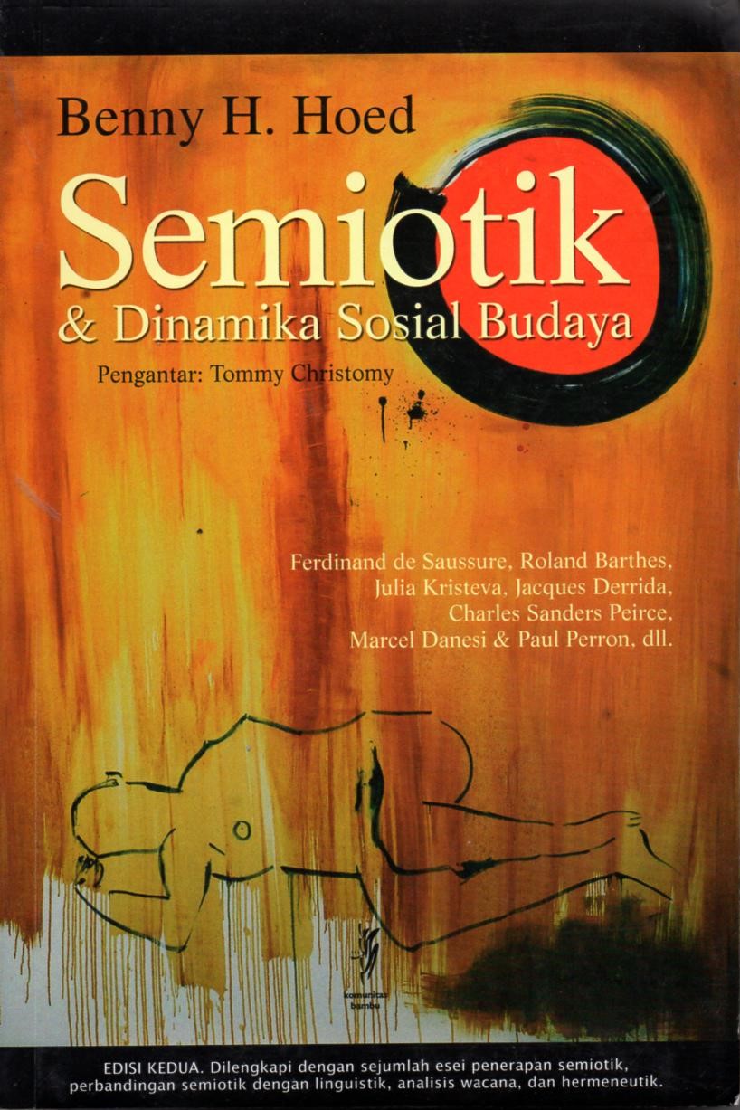 Semiotik dan dinamika sosial budaya (Ferdinand fe Saussure, Roland Barthes, Julia Kristeva et.al)
