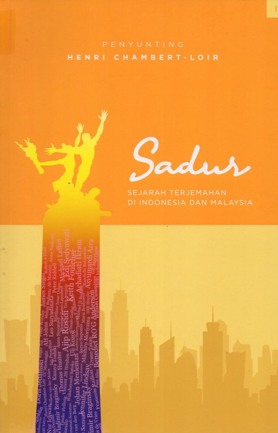 Sadur : sejarah terjemahan di Indonesia dan Malaysia jilid 2