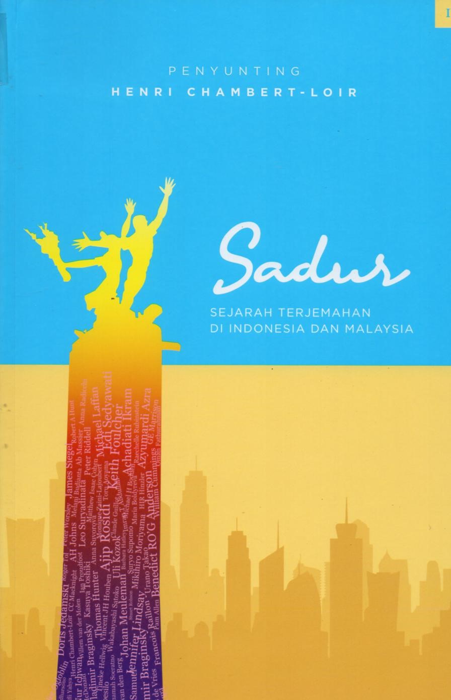 Sadur : sejarah terjemahan di Indonesia dan Malaysia jilid 4
